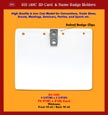 Low Cost ID Holder: BH-180C, 4 3/8"(W) x 3 5/8"(H), Fit 4"(W) x 3"(H) Card, Thickness, Front 10 ml / Back 10 ml